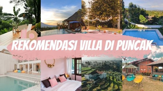 Rekomendasi Villa Murah di Puncak