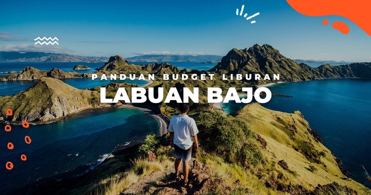 Tips Liburan ke Labuan Bajo